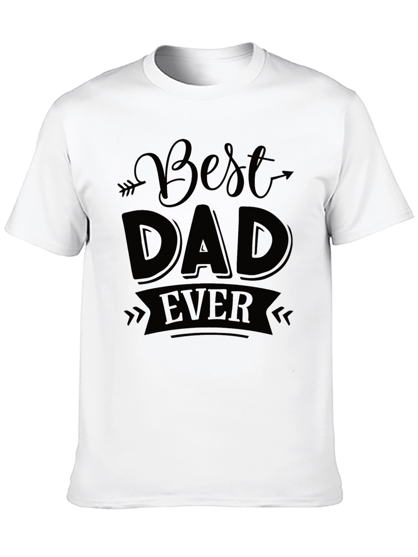 Best Dad Ever T-Shirt - Perfect Fathers Day Gift