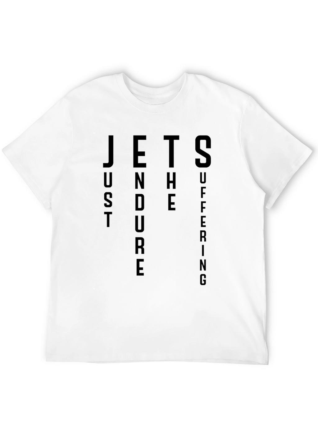 Jets Just Endure Suffering T-Shirt