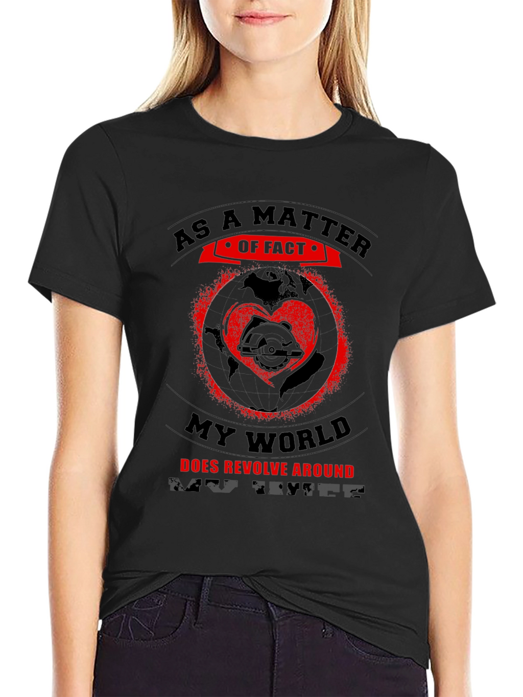 My World Revolves Around Saw Black T-Shirt