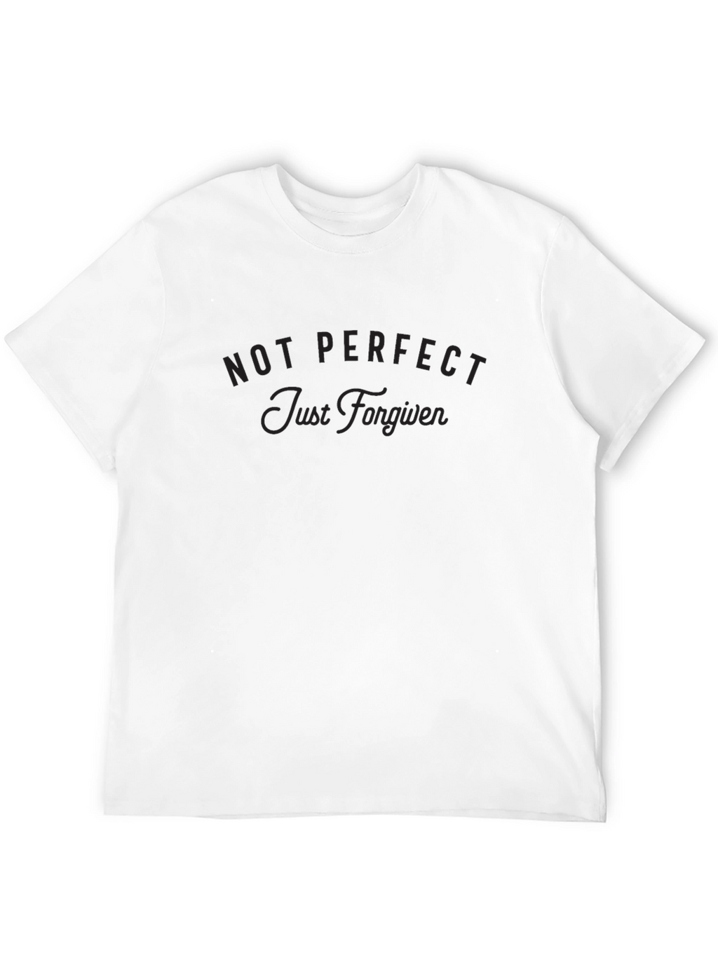 Not Perfect Just Forgiven Black T-Shirt
