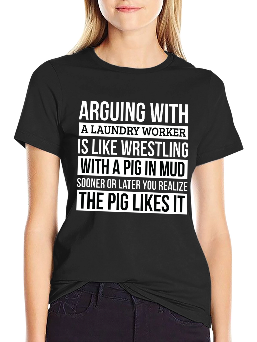 Laundry Worker Pig in Mud T-Shirt