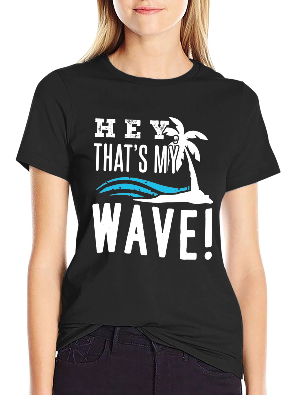 Hey! Thats My Wave Graphic Tee