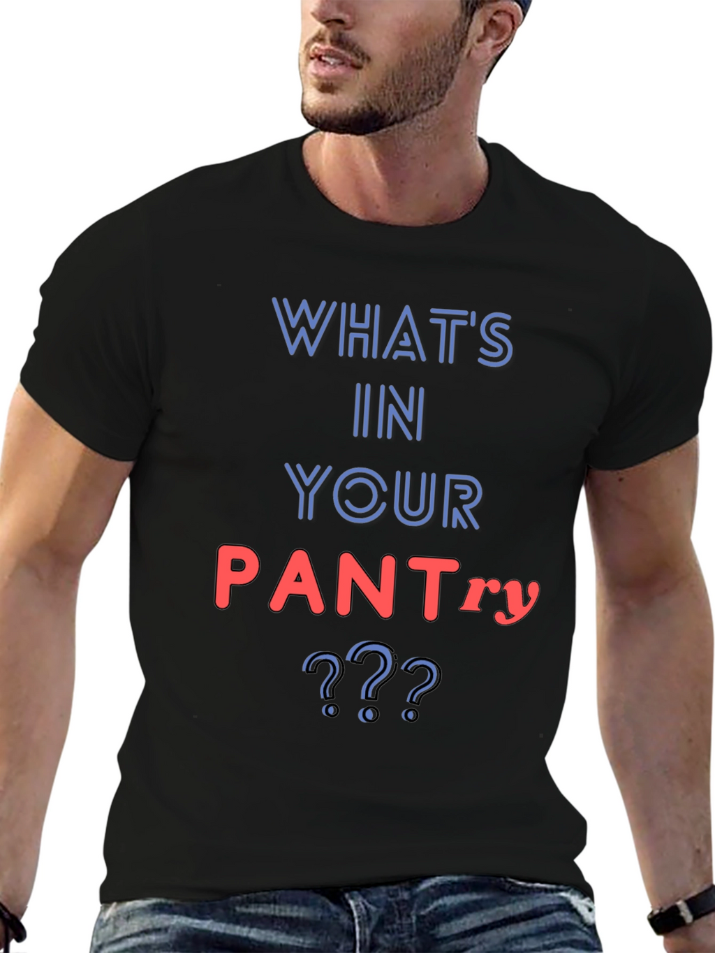 Whats In Your Pantry Funny T-Shirt