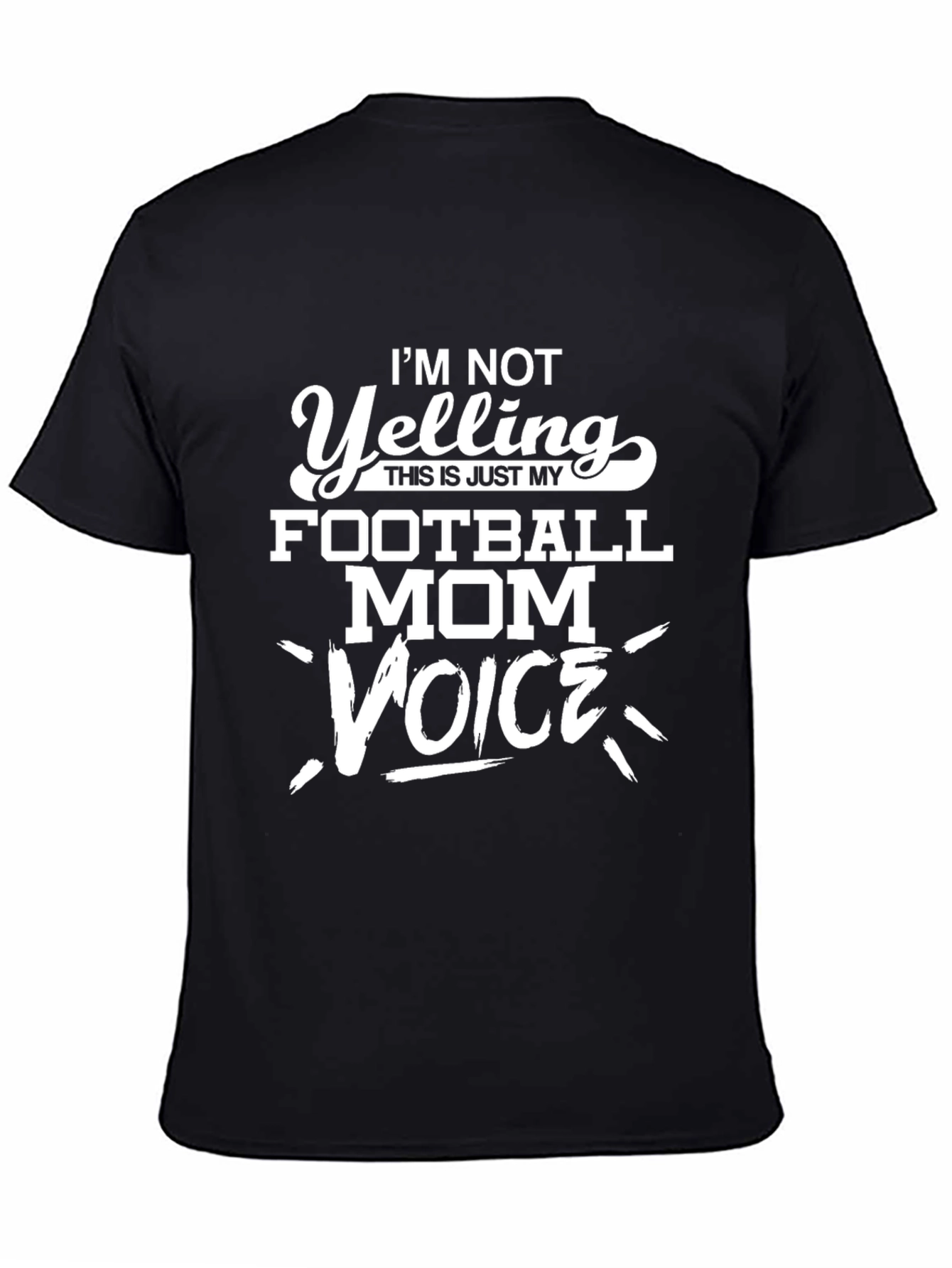 Football Mom Voice Tee - Funny Graphic T-Shirt