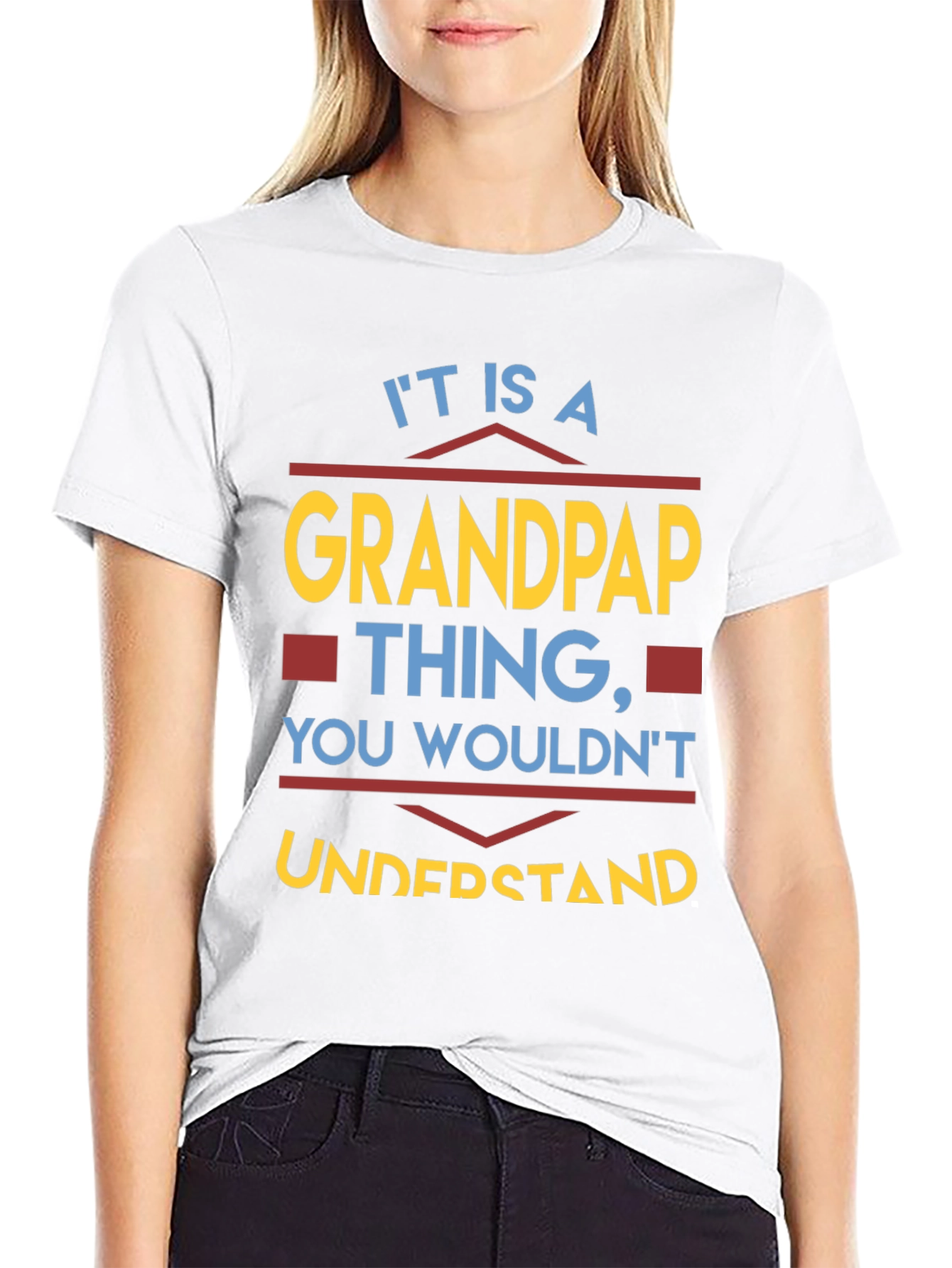 Grandpap Thing T-Shirt - You Wouldnt Understand!