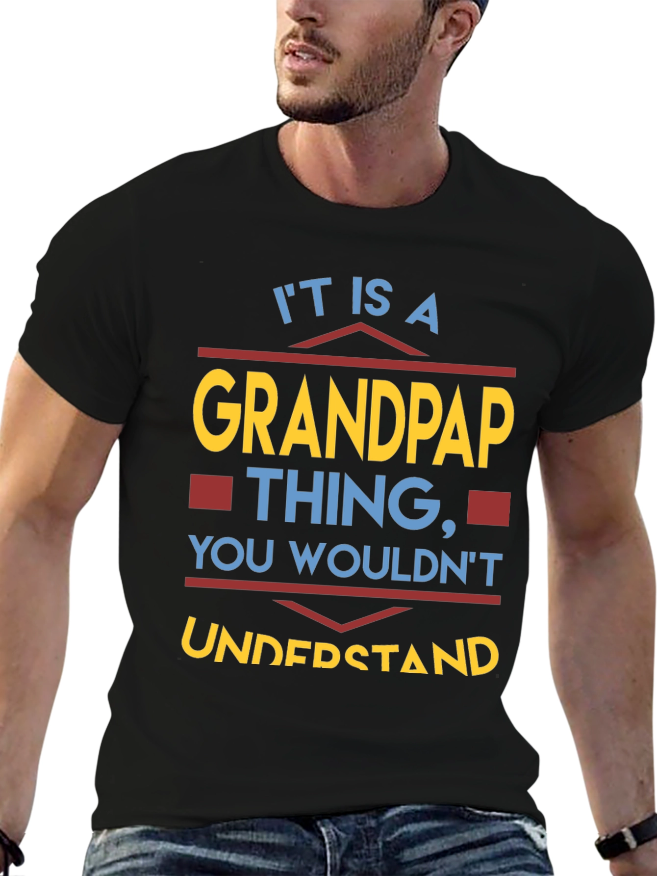 Grandpap Thing T-Shirt - You Wouldnt Understand!