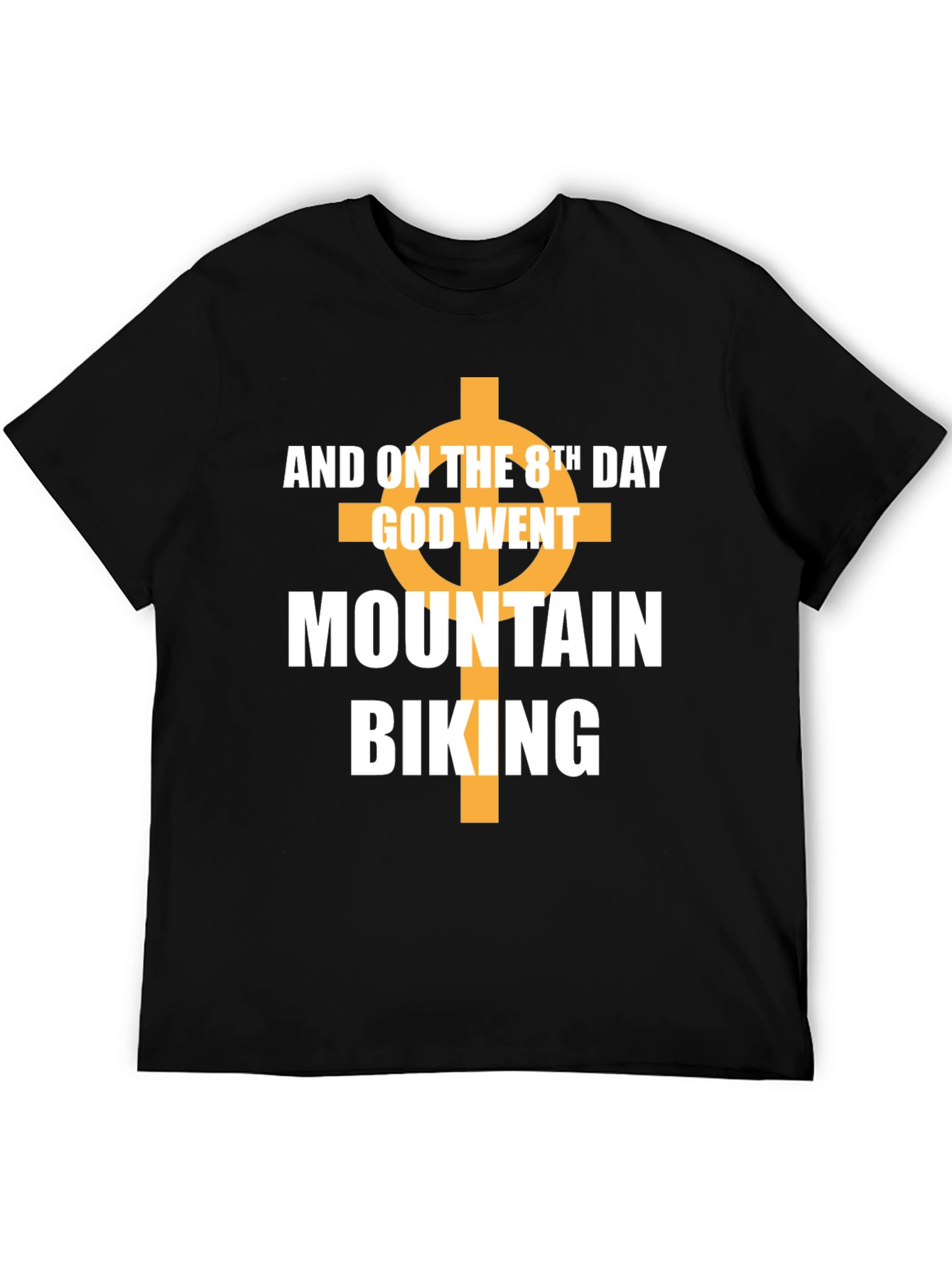 Mountain Biking Graphic Tee - And on the 8th Day...
