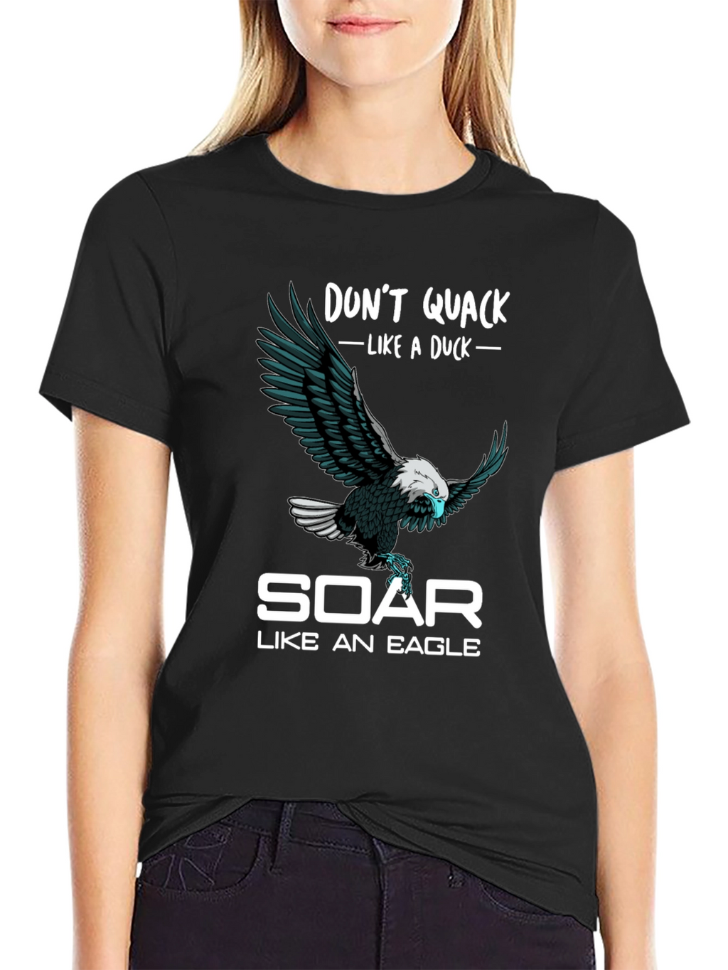 Dont Quack Like a Duck Eagle Graphic T-Shirt