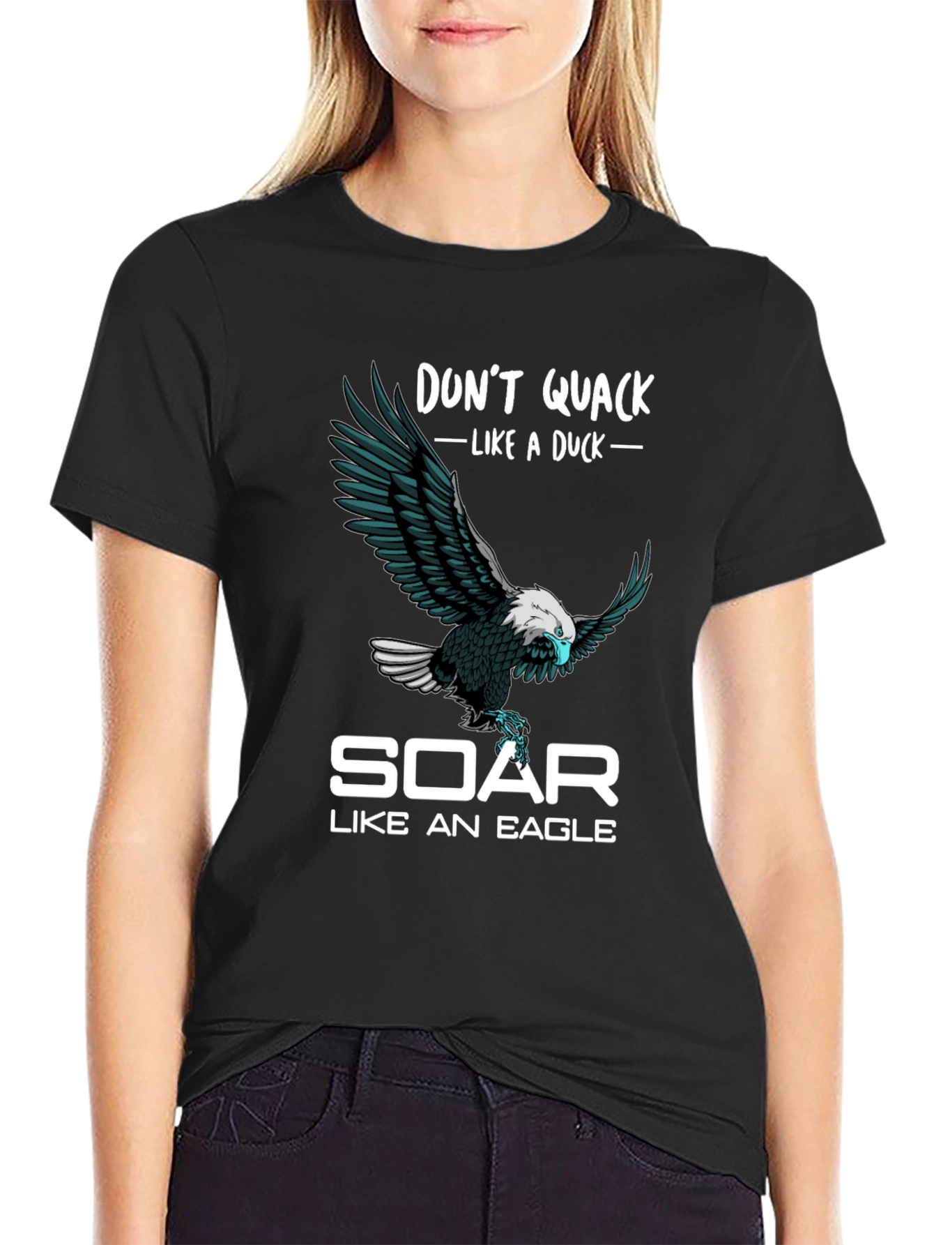 Dont Quack Like a Duck Eagle Graphic T-Shirt