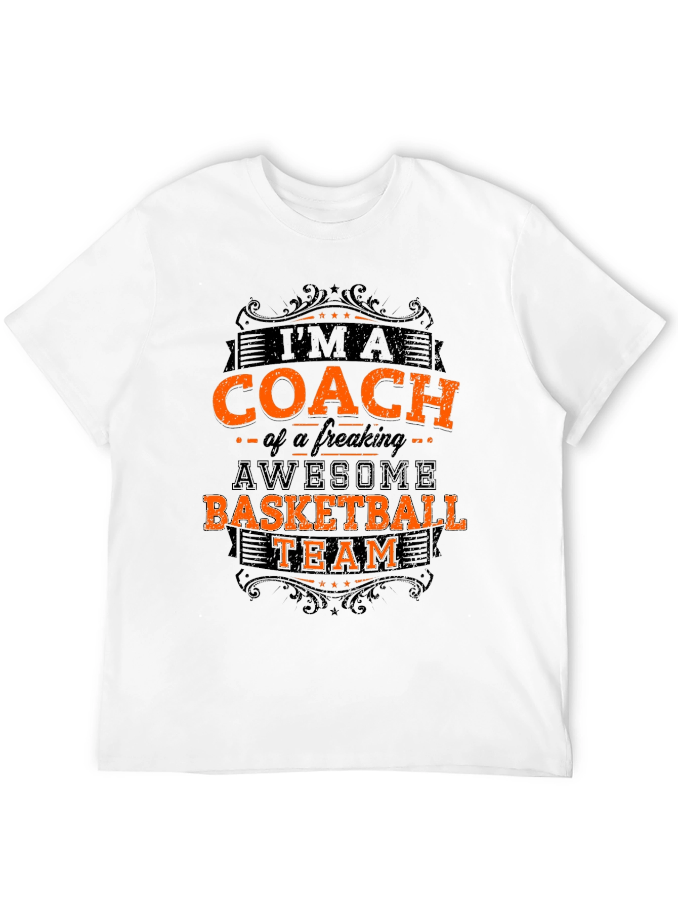 Im a Coach Basketball Team T-Shirt