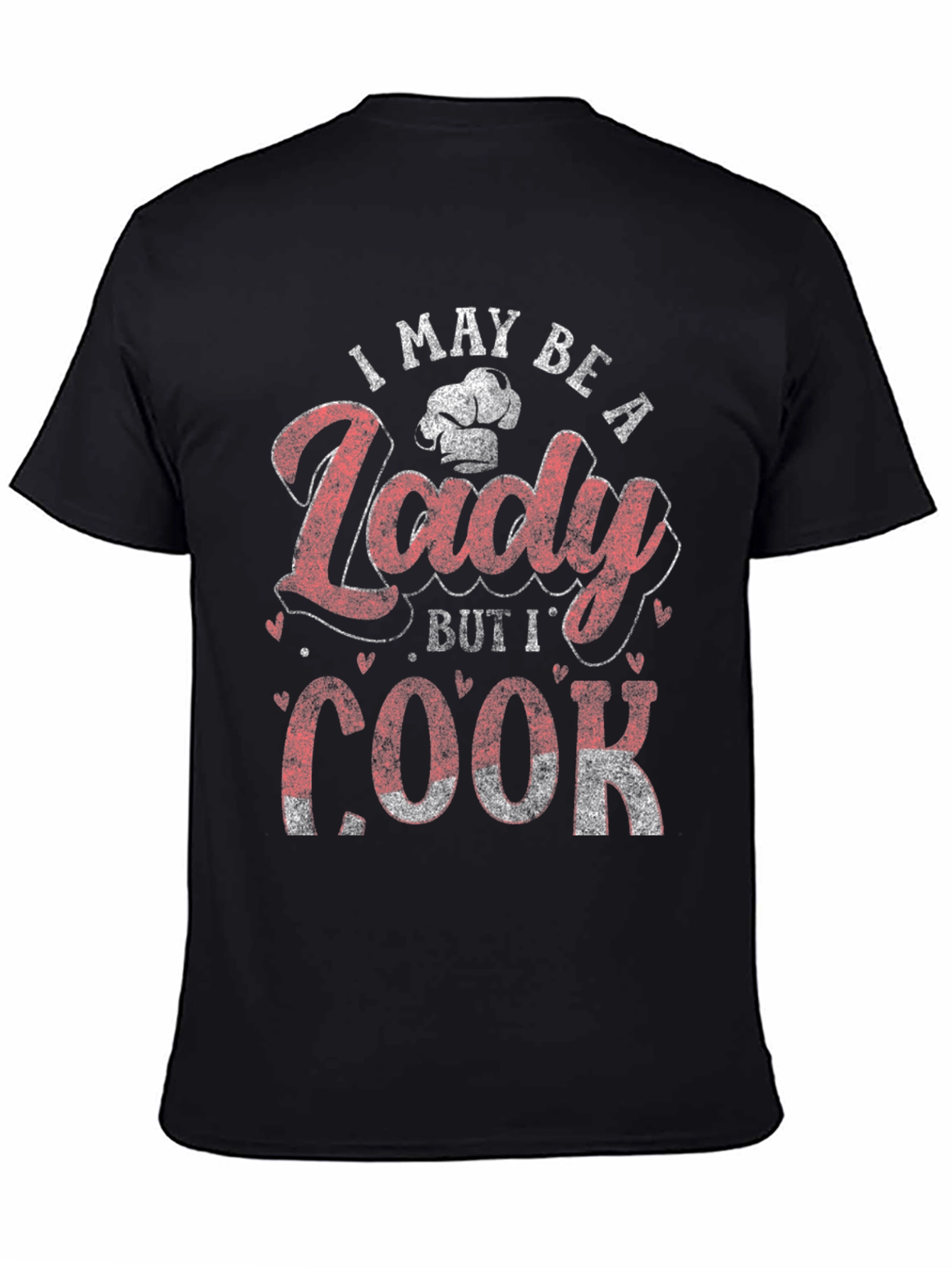 I May Be A Lady But I Cook Funny Chef T-Shirt