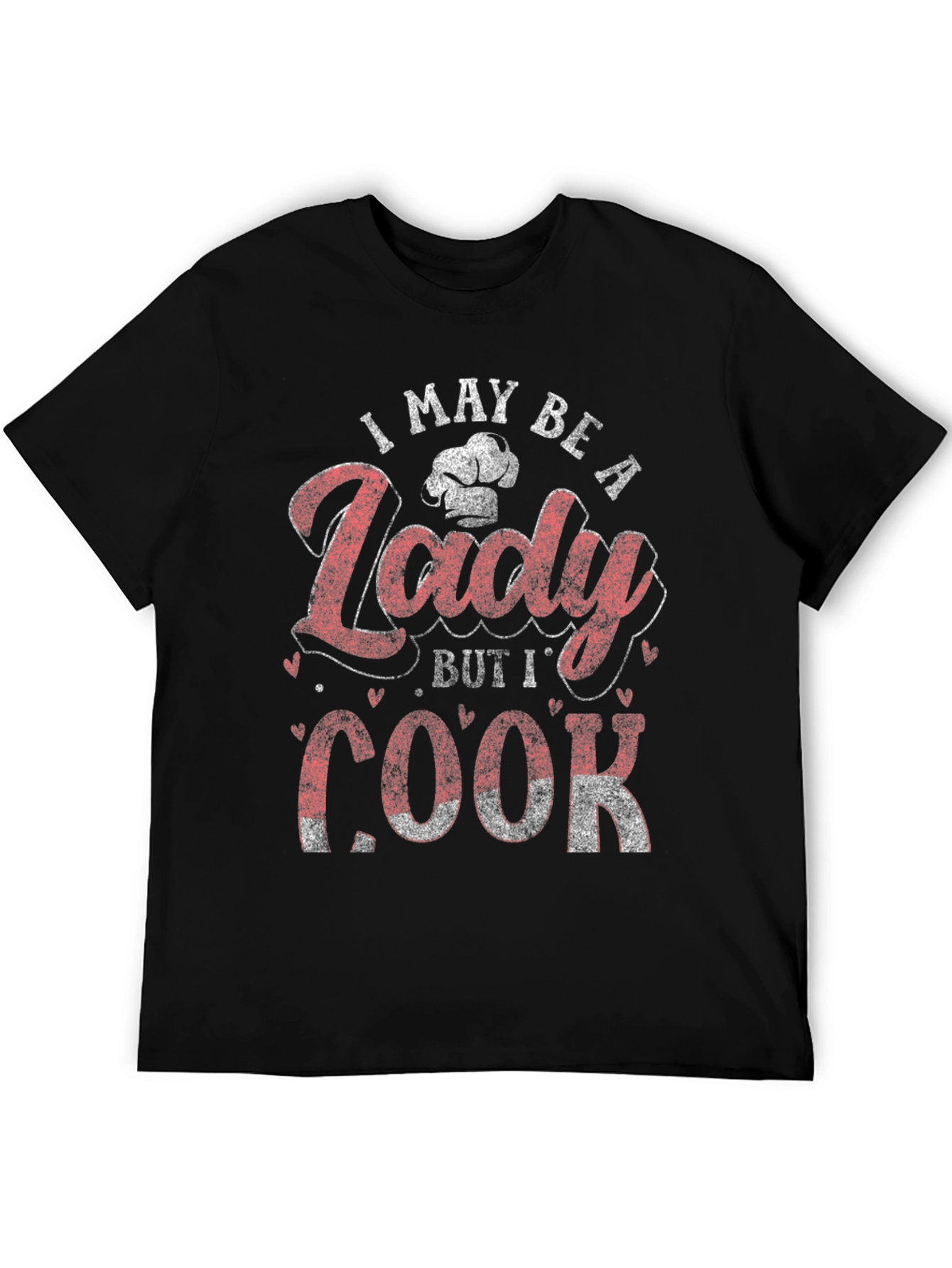 I May Be A Lady But I Cook Funny Chef T-Shirt