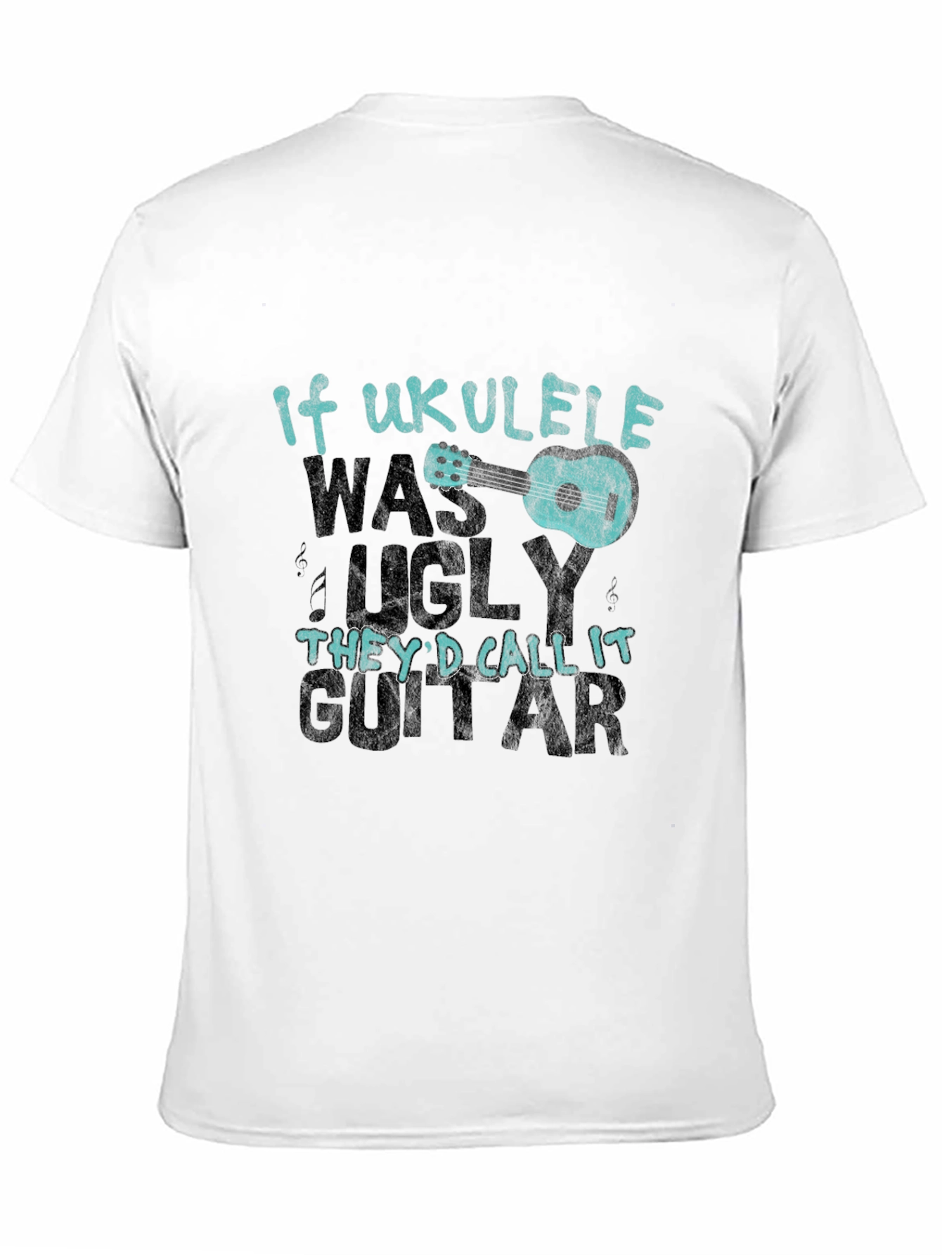 Ukulele Lover T-Shirt - If Ukulele Was Ugly...