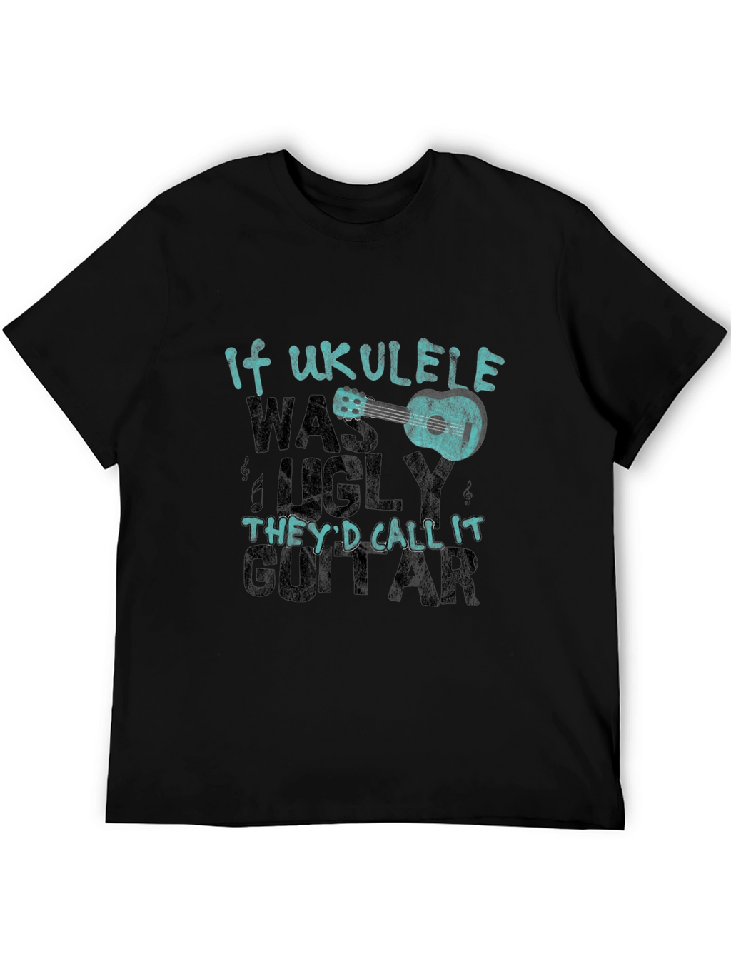 Ukulele Lover T-Shirt - If Ukulele Was Ugly...