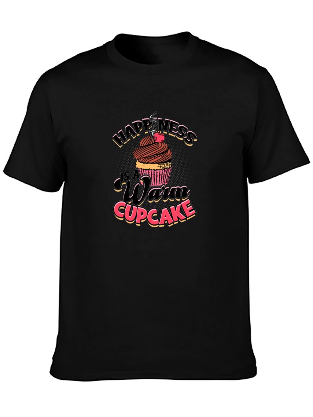Happiness Warm Cupcake T-Shirt
