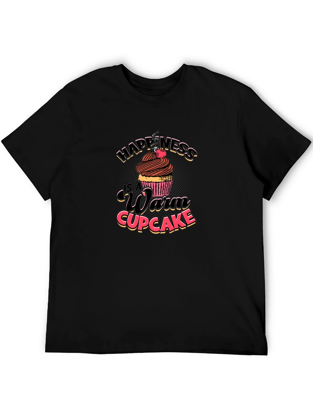 Happiness Warm Cupcake T-Shirt
