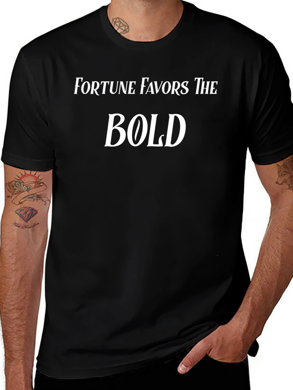Fortune Favors The Bold T-Shirt