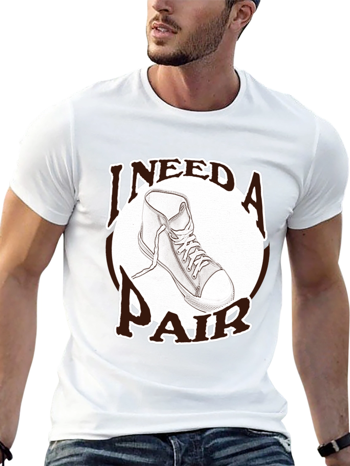 I Need A Pair T-Shirt - Sneaker Graphic Tee