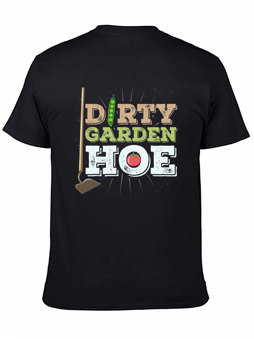 Dirty Garden Hoe Graphic Tee