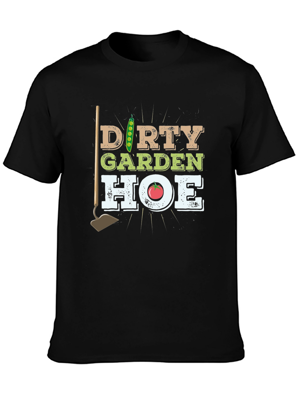 Dirty Garden Hoe Graphic Tee