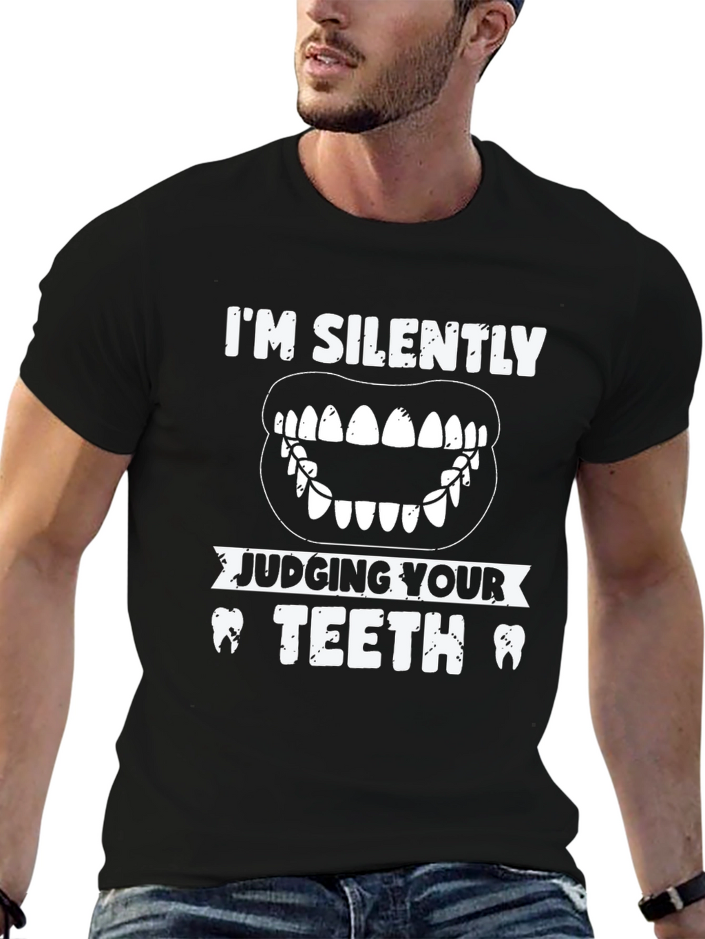 Silently Judging Teeth T-Shirt Dentist Gift