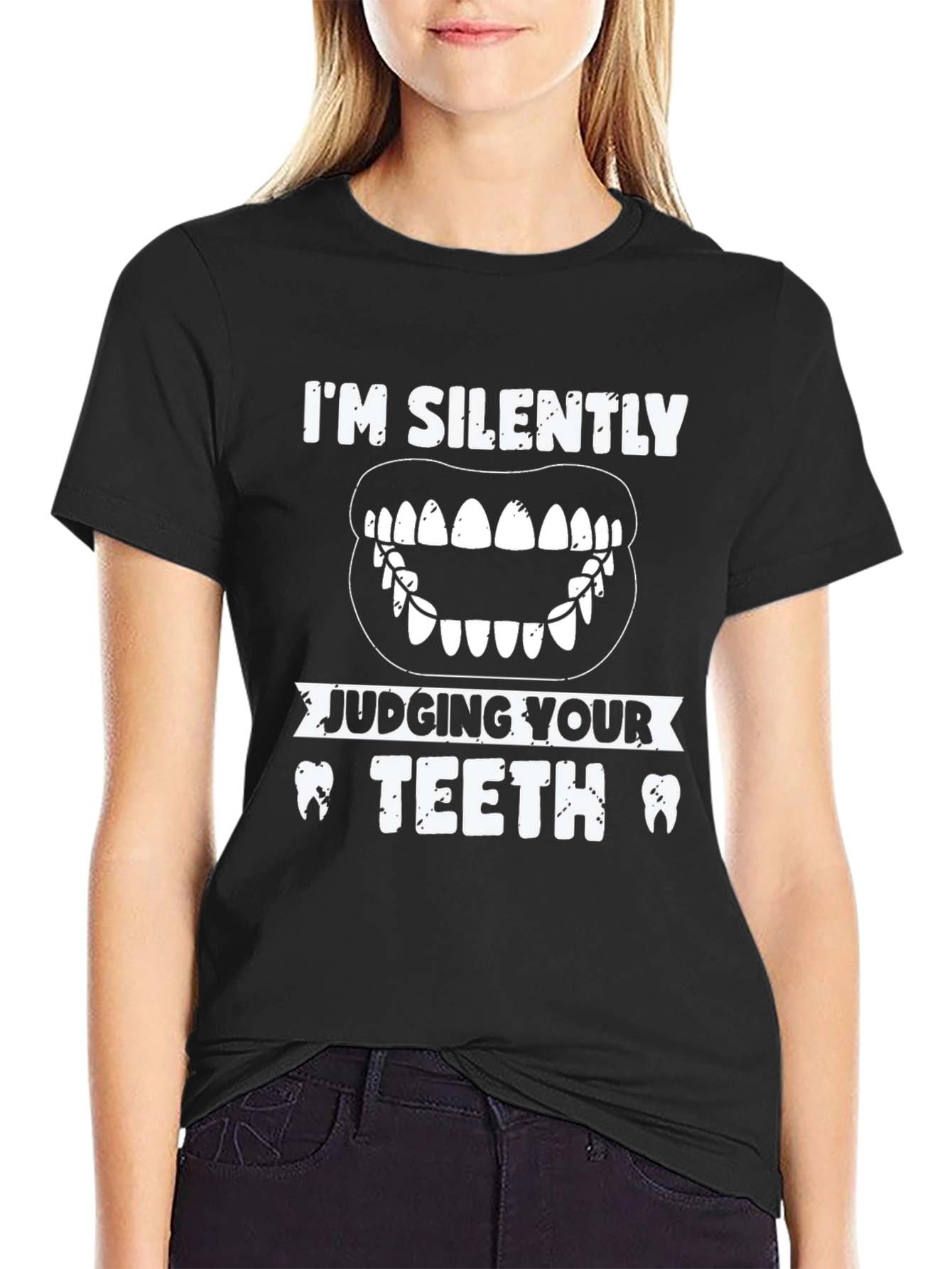 Silently Judging Teeth T-Shirt Dentist Gift