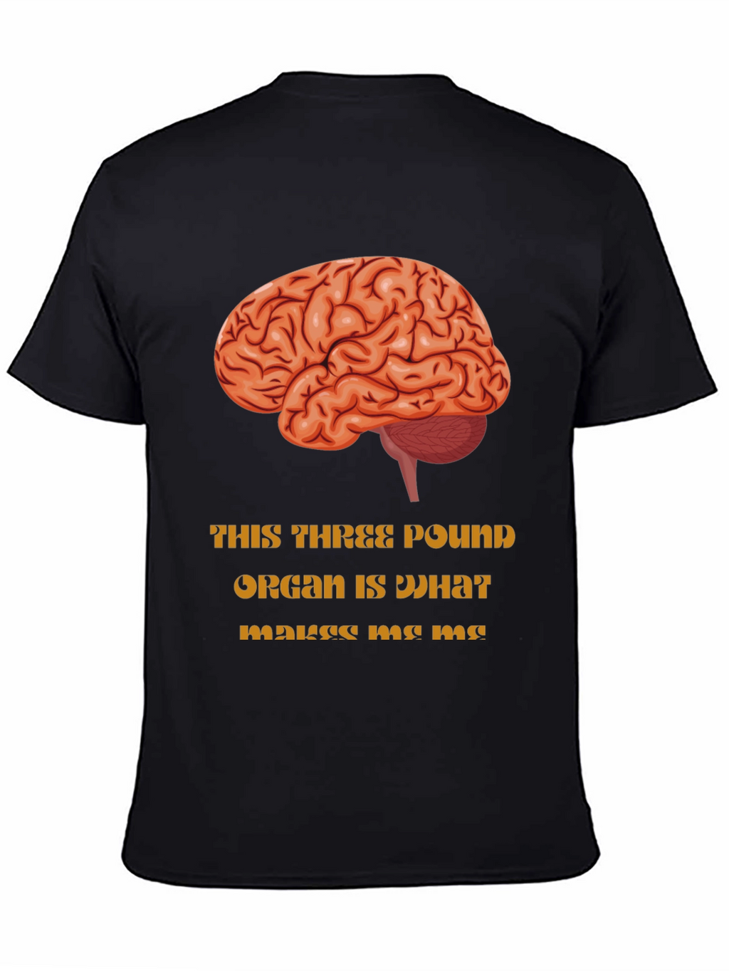 Brain Graphic T-Shirt - Makes Me Me