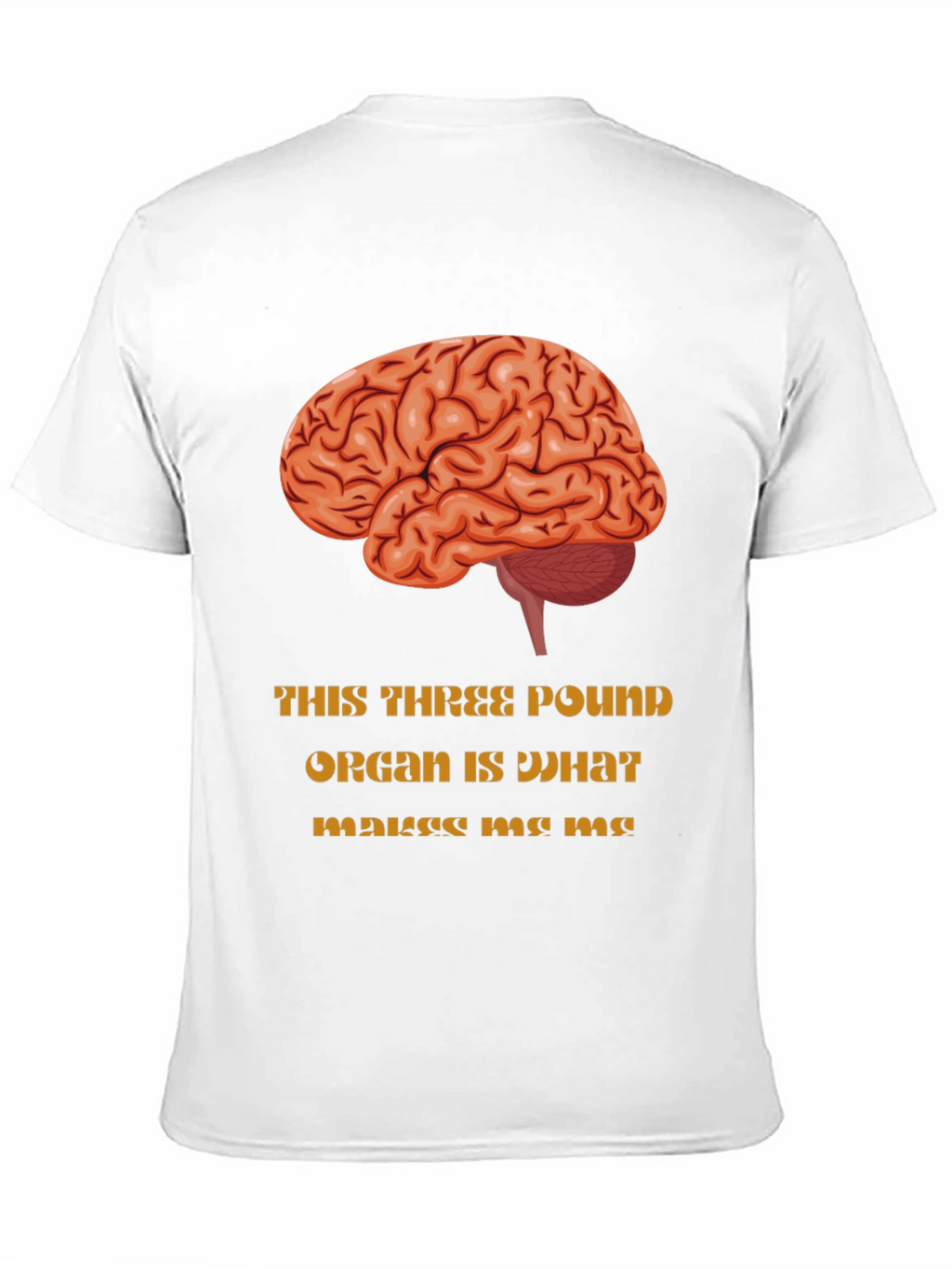 Brain Graphic T-Shirt - Makes Me Me