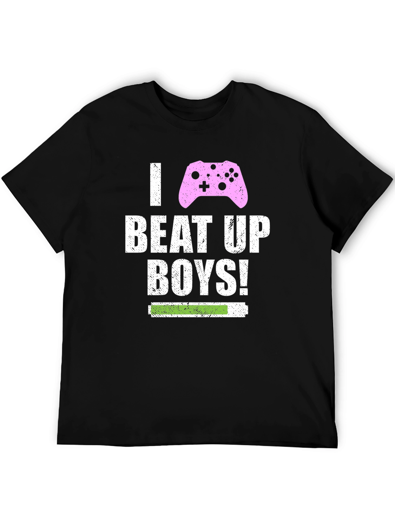 I Beat Up Boys! Gamer T-Shirt - Black
