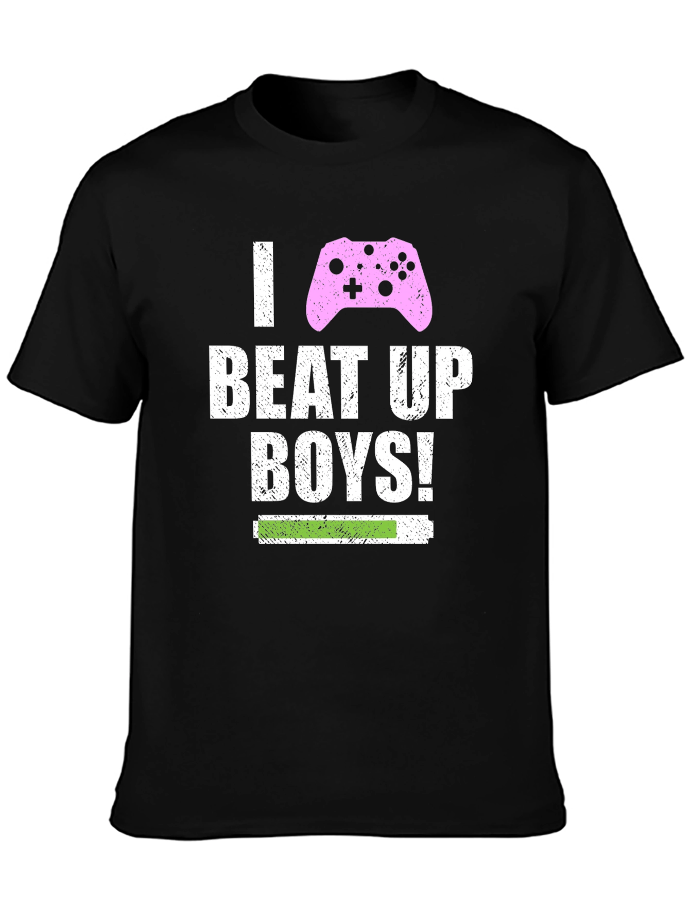 I Beat Up Boys! Gamer T-Shirt - Black