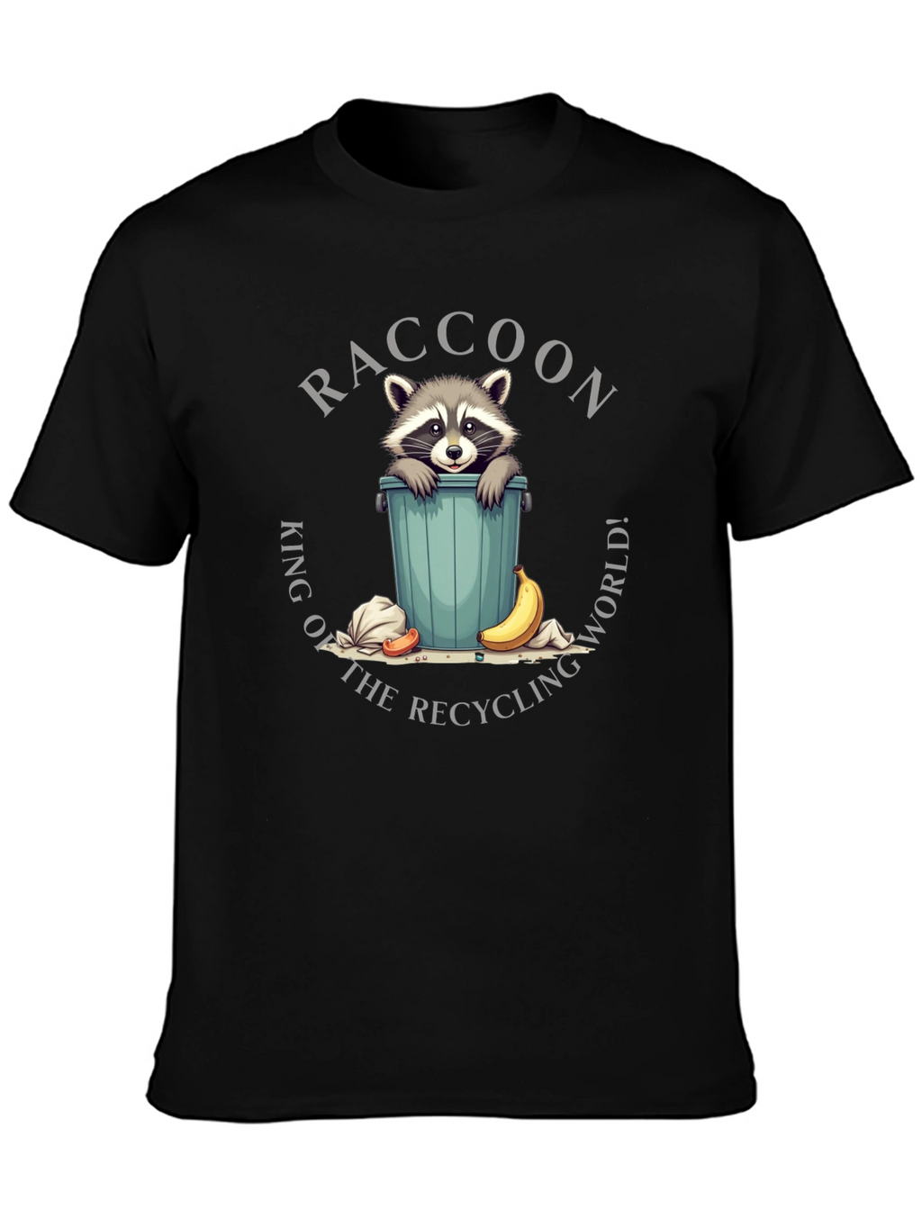 Raccoon King of Recycling World T-Shirt