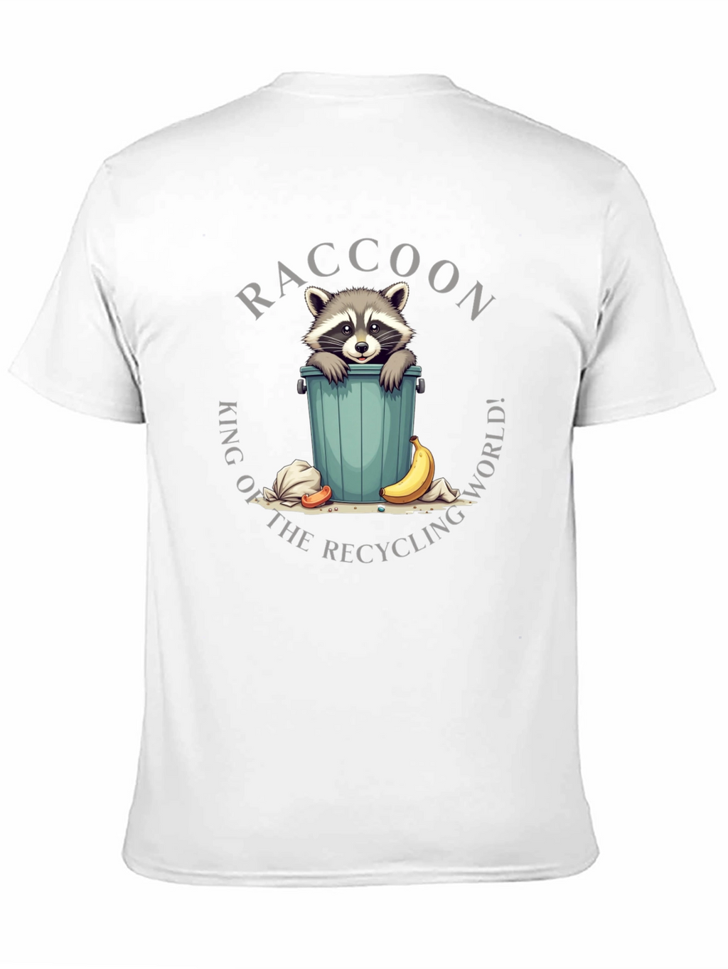 Raccoon King of Recycling World T-Shirt