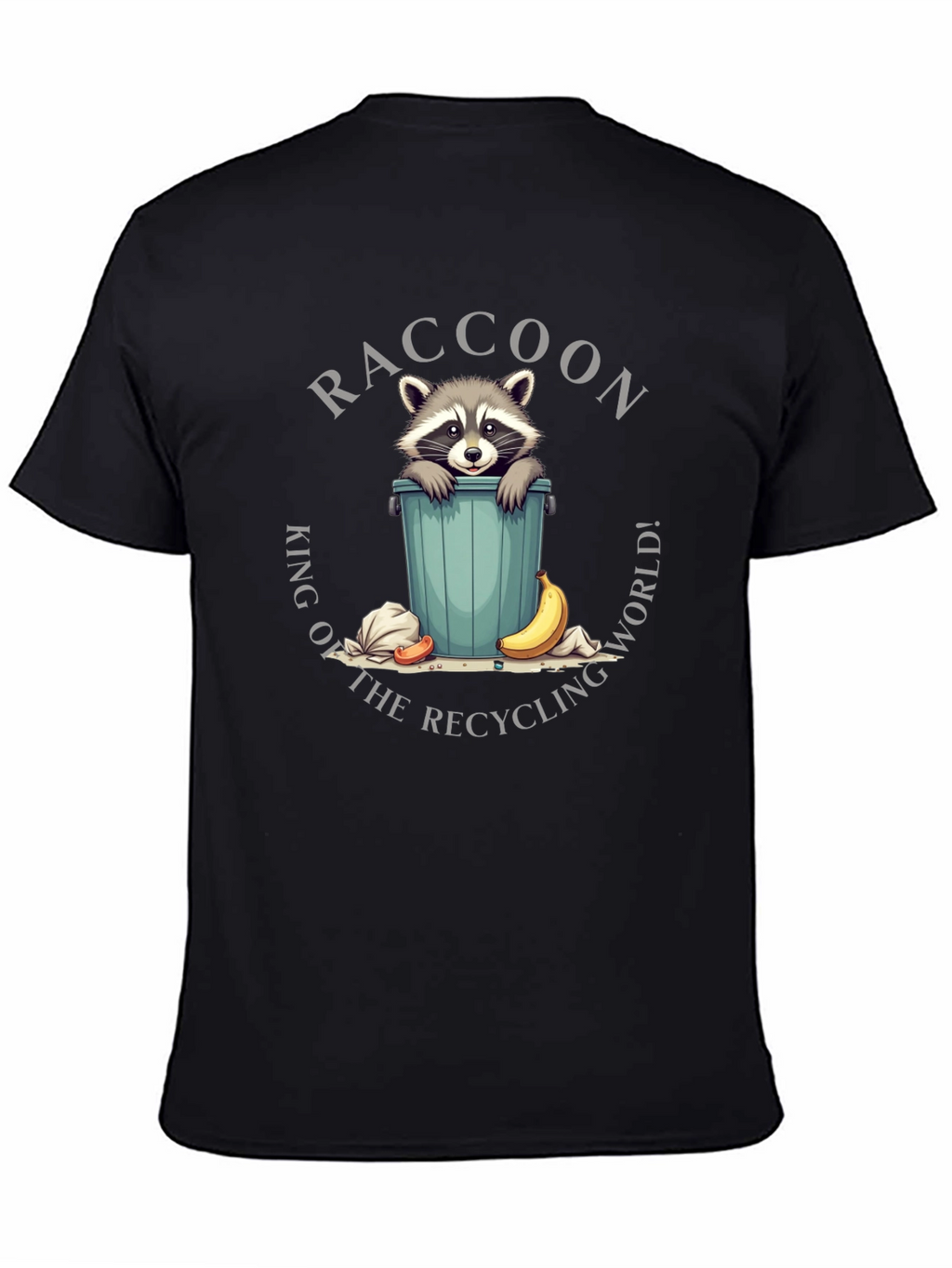 Raccoon King of Recycling World T-Shirt