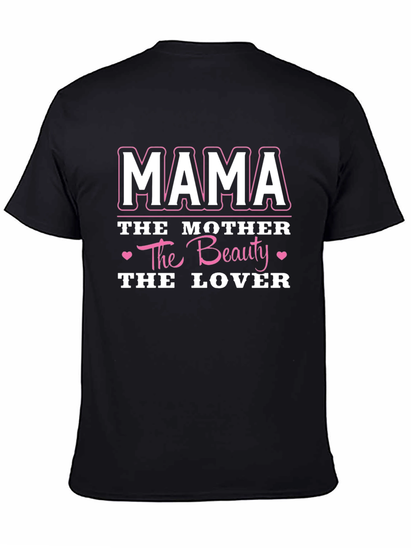 Mama Graphic T-Shirt: Mother Beauty Lover Tee