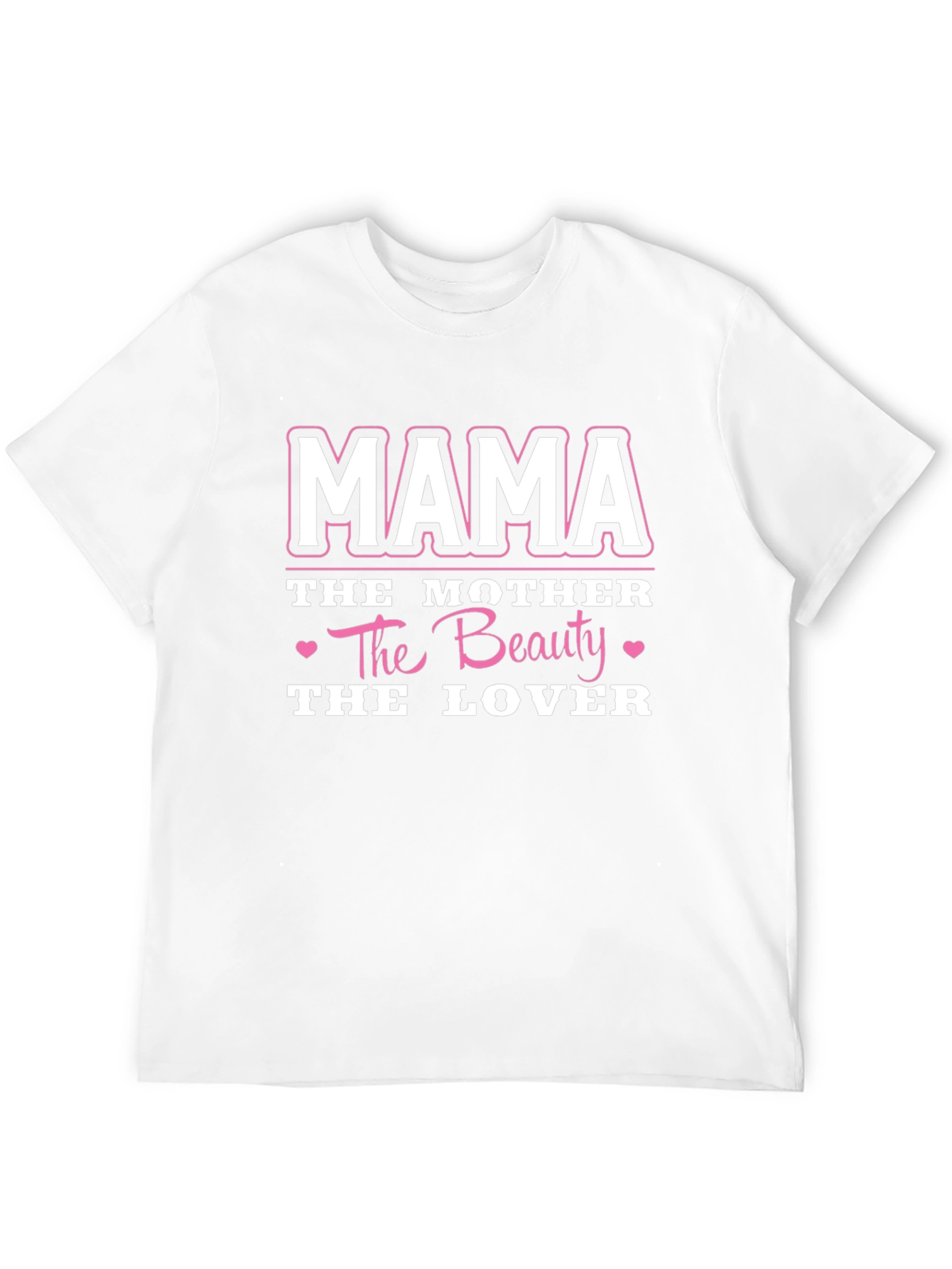 Mama Graphic T-Shirt: Mother Beauty Lover Tee