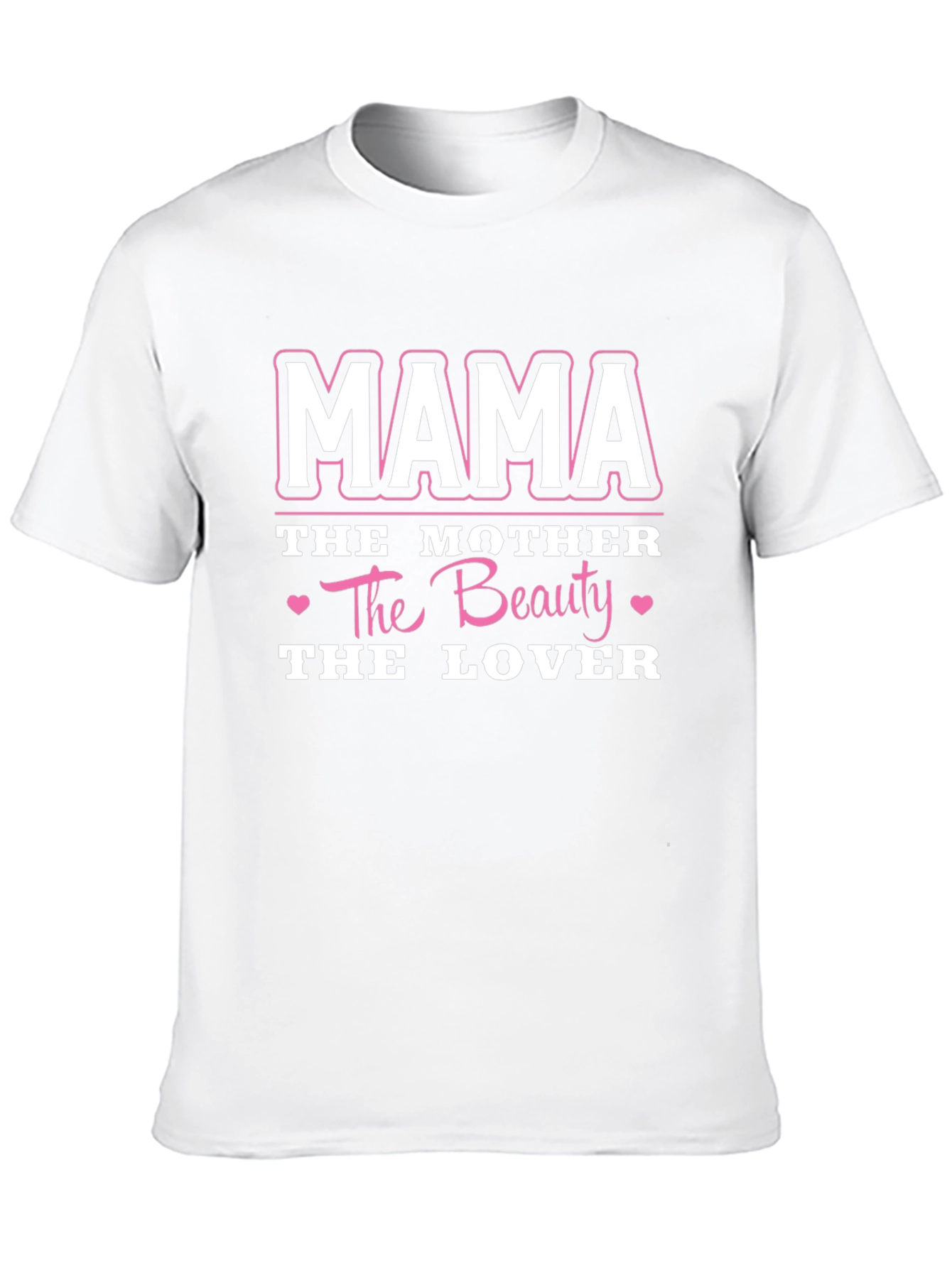 Mama Graphic T-Shirt: Mother Beauty Lover Tee