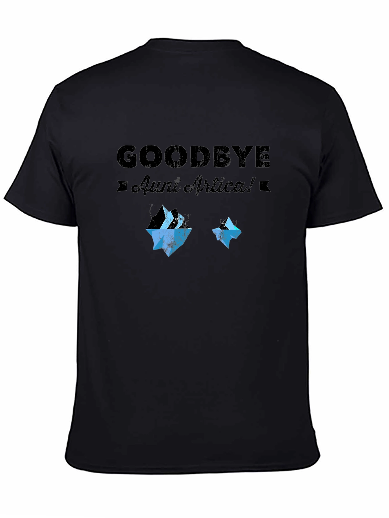 Goodbye Aunt Artica T-Shirt - Unisex Black Tee