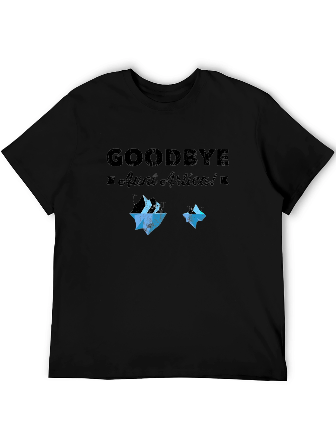 Goodbye Aunt Artica T-Shirt - Unisex Black Tee