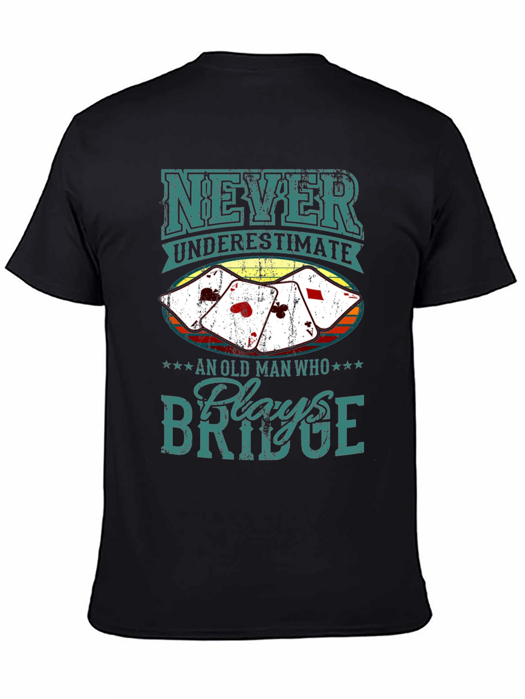 Never Underestimate Bridge Player T-Shirt