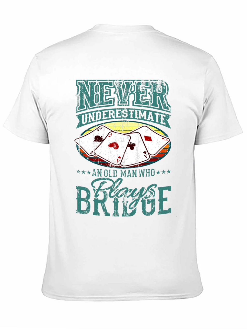 Never Underestimate Bridge Player T-Shirt