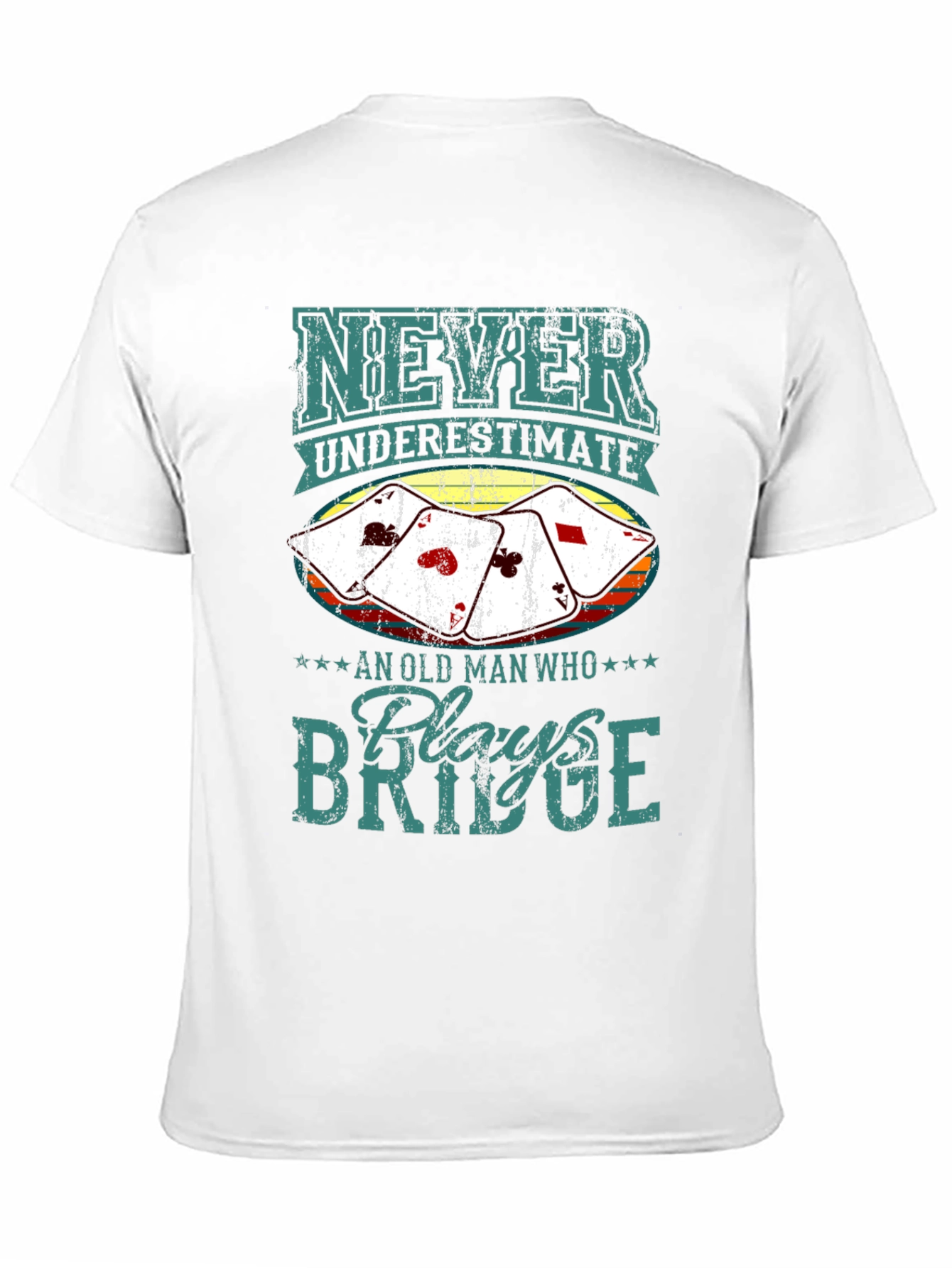 Never Underestimate Bridge Player T-Shirt
