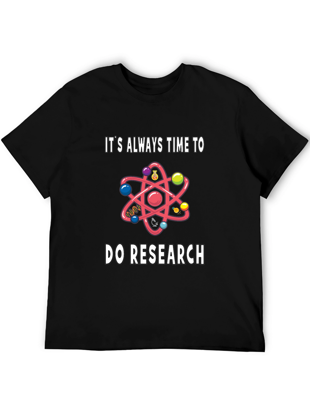 Science Research T-Shirt - Funny Gift for Scientists