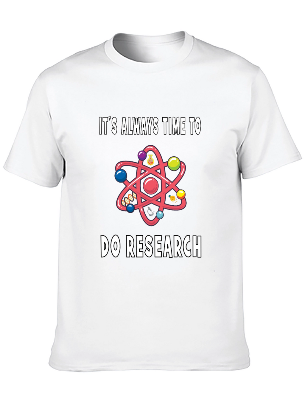 Science Research T-Shirt - Funny Gift for Scientists
