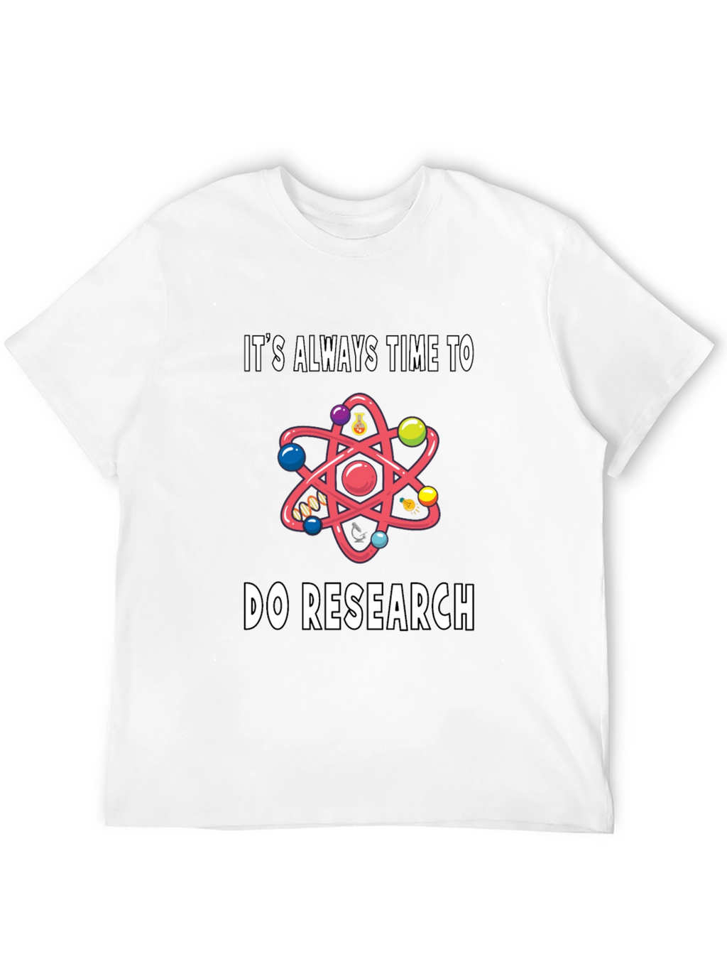 Science Research T-Shirt - Funny Gift for Scientists