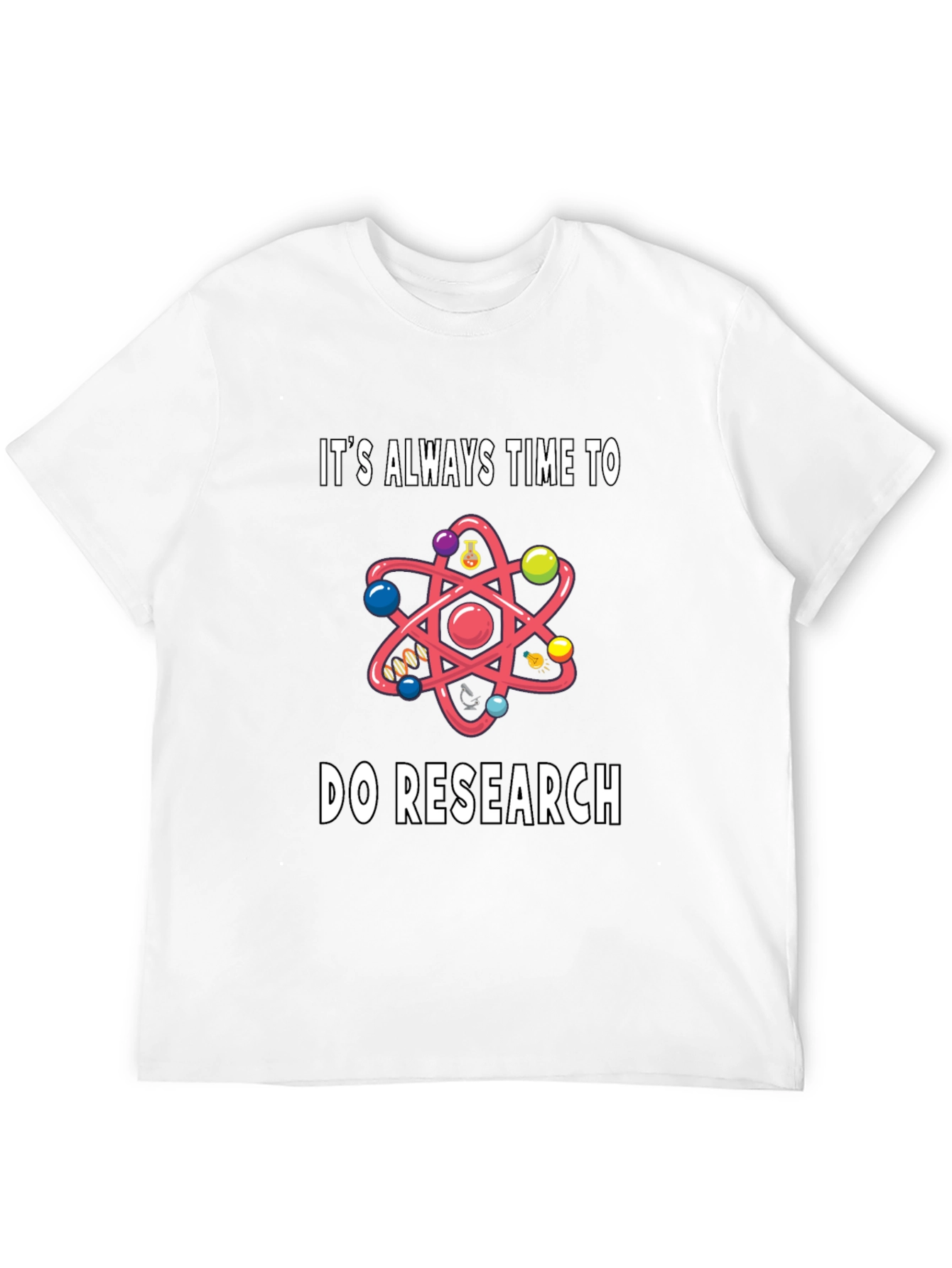 Science Research T-Shirt - Funny Gift for Scientists