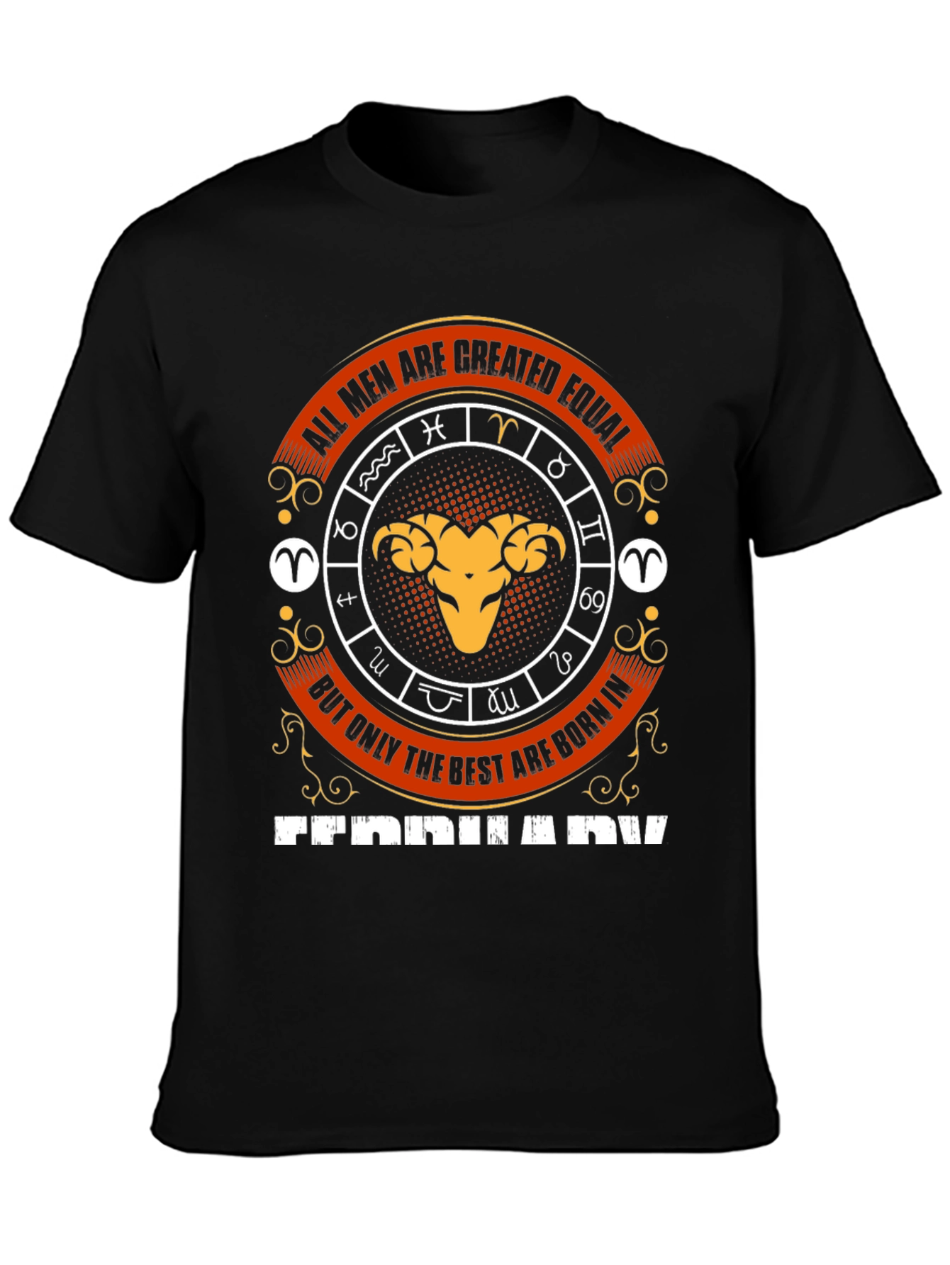 All Men Created Equal Tee - February Aries Zodiac