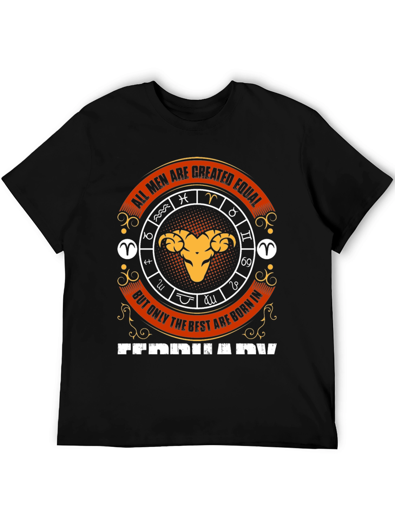 All Men Created Equal Tee - February Aries Zodiac
