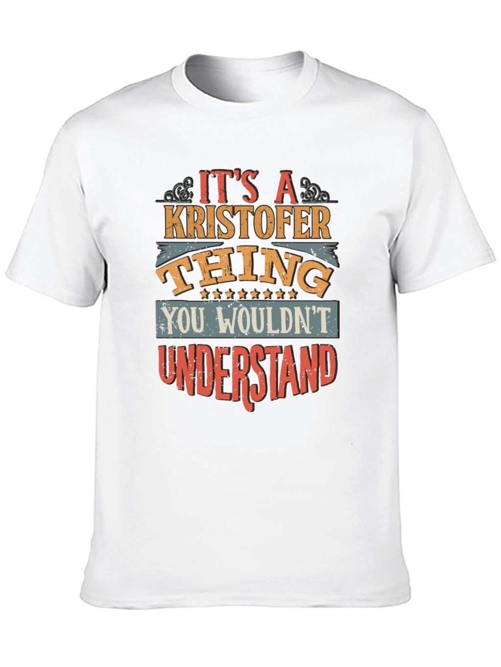 Its a Kristofer Thing T-Shirt