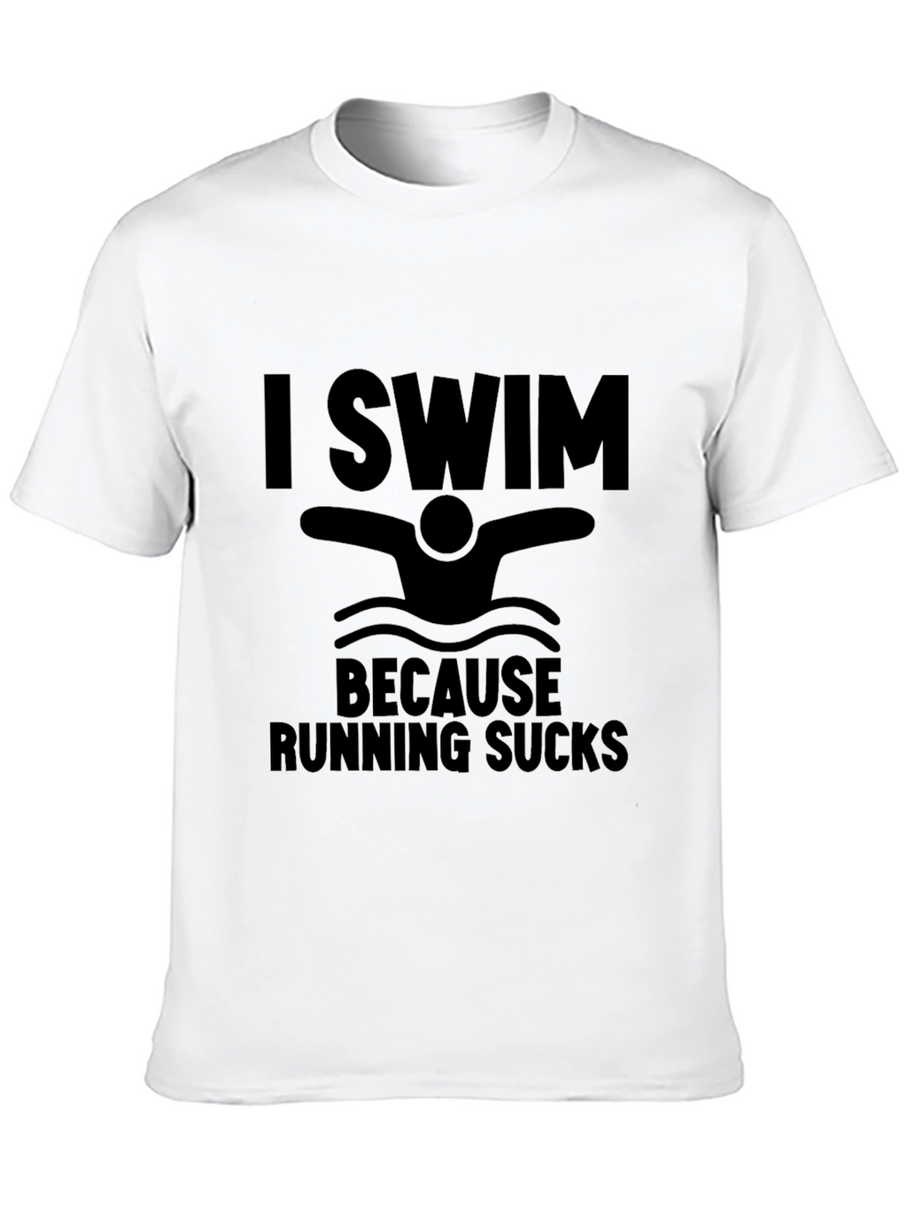 I Swim Because Running Sucks Black T-Shirt