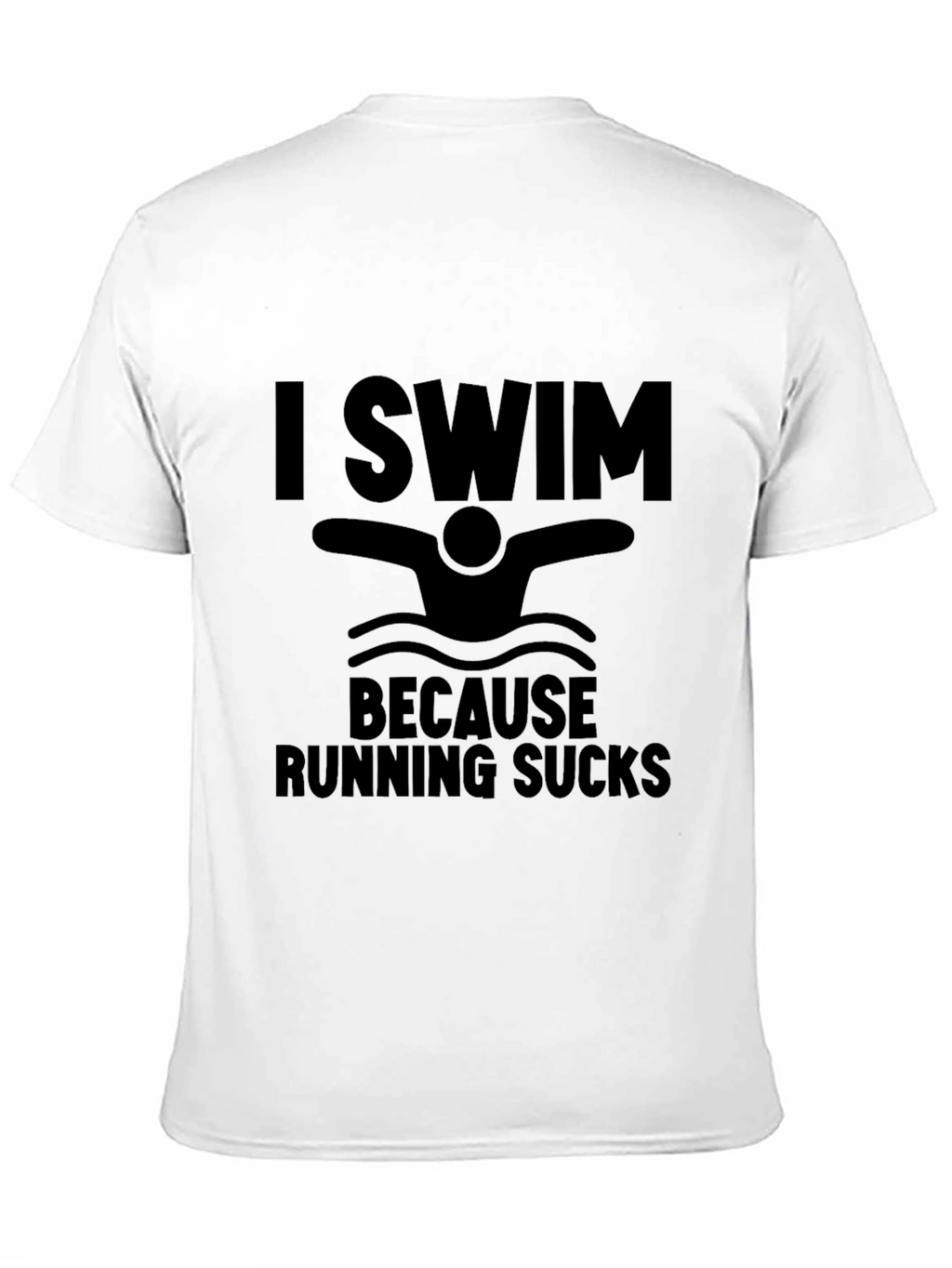 I Swim Because Running Sucks Black T-Shirt